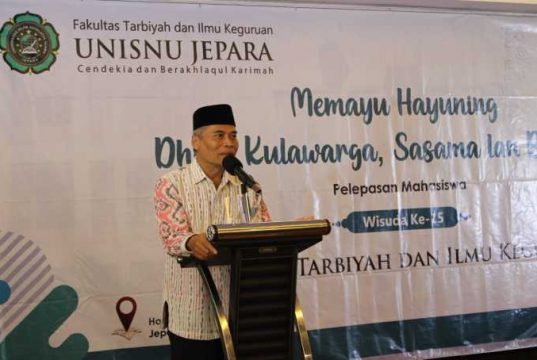 Dekan FTIK UNISNU Jepara: Jangan Menjadi Sarjana yang Eklusif