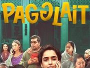 Bagi Pecinta Film Bollywood, Pagglait Tayang di Netflix