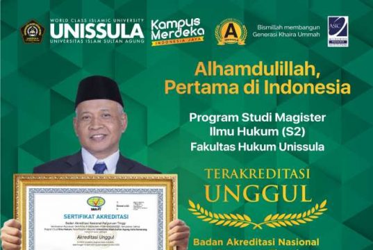 Dengan Nilai 366, Magister Ilmu Hukum Unissula Raih Akreditasi Unggul