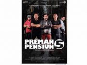 “Preman Pensiun 5” Siap Tayang Pada Ramadhan Ini, Berkisah Soal Apa?
