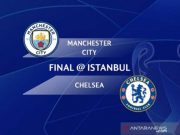 Suporter City dan Chelsea Terancam Tidak Bisa Hadiri Final Champions