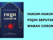 Bijak Menghadapi Pandemi: Fiqih Covid-19 ( Seri – 2 )