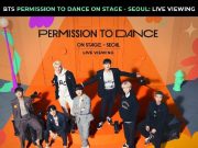 Konser BTS “Permission to Dance on Stage-Seoul: Live Viewing” 12 Maret Disiarkan Langsug di Tiga Bioskop Indonesia