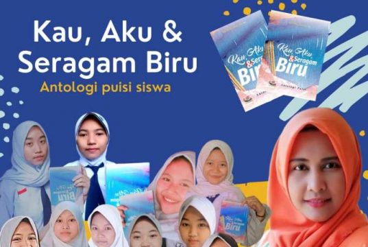 “Kau, Aku & Seragam Biru”, Inspirasi Literasi dari Sekolah Pinggiran
