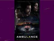 Ambulance 2022, Film Action Penuh Emosi