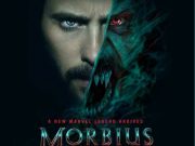 Enam Fakta Menarik Film Morbius Aksi Anti-Hero