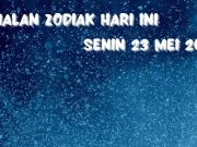 Ramalan Zodiak Senin 23 Mei 2022 Virgo Jangan Terburu-buru Mengambil Keputusan, Pisces Merupakan Hari yang Sibuk