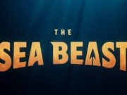 Jadi Top 10 Netflix, ‘The Sea Beast’ Kisahkan Berburu Monster Laut