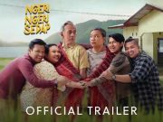 ‘Ngeri-Ngeri Sedap’ Film Drama Komedi Indonesia Tayang di Netflix Bulan Depan