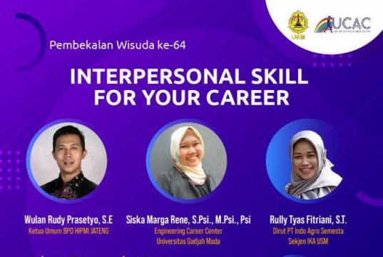 Bekali Calon Wisudawan, UCAC USM Gelar Interpersonal Skill for Your Career