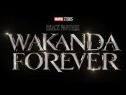 Akan Tayang Bulan Depan, Black Panther: Wakanda Forever Jadi Film Kedua Durasi Terpanjang MCU