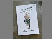 Boy Candra Segera Rilis Novel Terbarunya yang ‘Tulus untuk Orang yang Salah’
