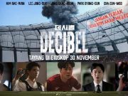 Tayang Hari Ini di Bioskop, Simak Sinopsis Film ‘Desibel’: Kim Rae-Won Hentikan Serangan Teror Bom