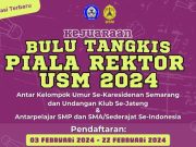 Piala Rektor USM Dimajukan 27 Februari 2024