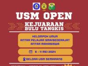 Kejuaraan Bulu Tangkis USM Open 2024 Siap Digelar, Ada Nomor Beregu Antarkelurahan Kota Semarang