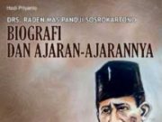 Rahasia Sang Alif dan Tirto Husodo yang Ajaib: Mengenang RMP Sosrokartono 10 April 1877 – 10 April 2024