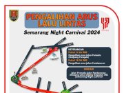 Semarang Night Carnival Malam Nanti, Ada Pengalihan Arus Lalu Lintas di Jalan Pemuda dan Pandanaran
