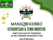 250 Kiai Anggota Jatman NU Jepara akan Hadir dalam Idaroh Syu’biyah di Ponpes An-Nur Mangunan