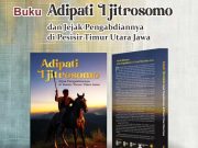 Buku Adipati Tjitrosomo Diluncurkan Bersamaan Pelepasan Penjabat Bupati Jepara