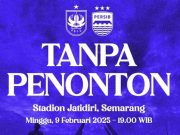 Laga PSIS vs Persib Digelar Tanpa Penonton