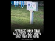 Papan Skor Elektronik Stadion Wergu Wetan Kudus Disebut Netizen Mirip Batu Nisan
