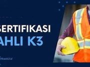 Kementerian Ketenagakerjaan Buka Pelatihan K-3 Umum Gratis