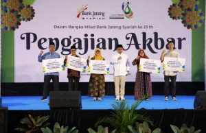 Bank Jateng Syariah Perkuat Sinergi Umat dan Ekonomi Syariah di Milad ke-18