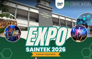 EXPO SAINTEK 2026 UNISNU Jepara Siap Hadirkan Inovasi Teknologi dan Beragam Lomba Menarik
